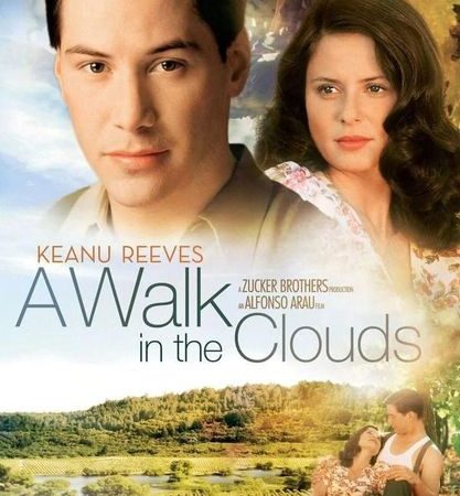 A Walk in the Clouds (1995): A Timeless Tale of Love, Honor, and Self-Discovery