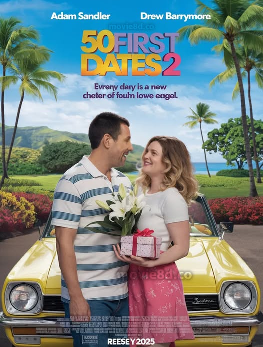 50 First Dates 2 (2025): Funny Situations That Will Make You Laugh Out Loud!